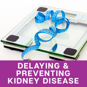 delaying-preventing-kidney-disease-RSN